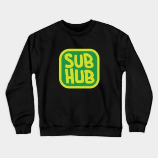 Sub Hub Crewneck Sweatshirt